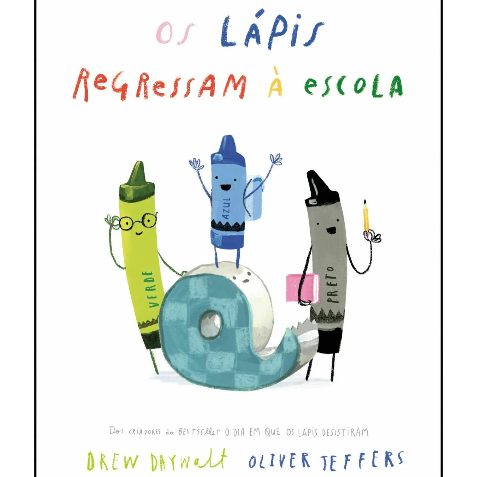 Nuvem De Letras Os Lápis Regressam à Escola de Drew Daywalt^ Literatura Infantil