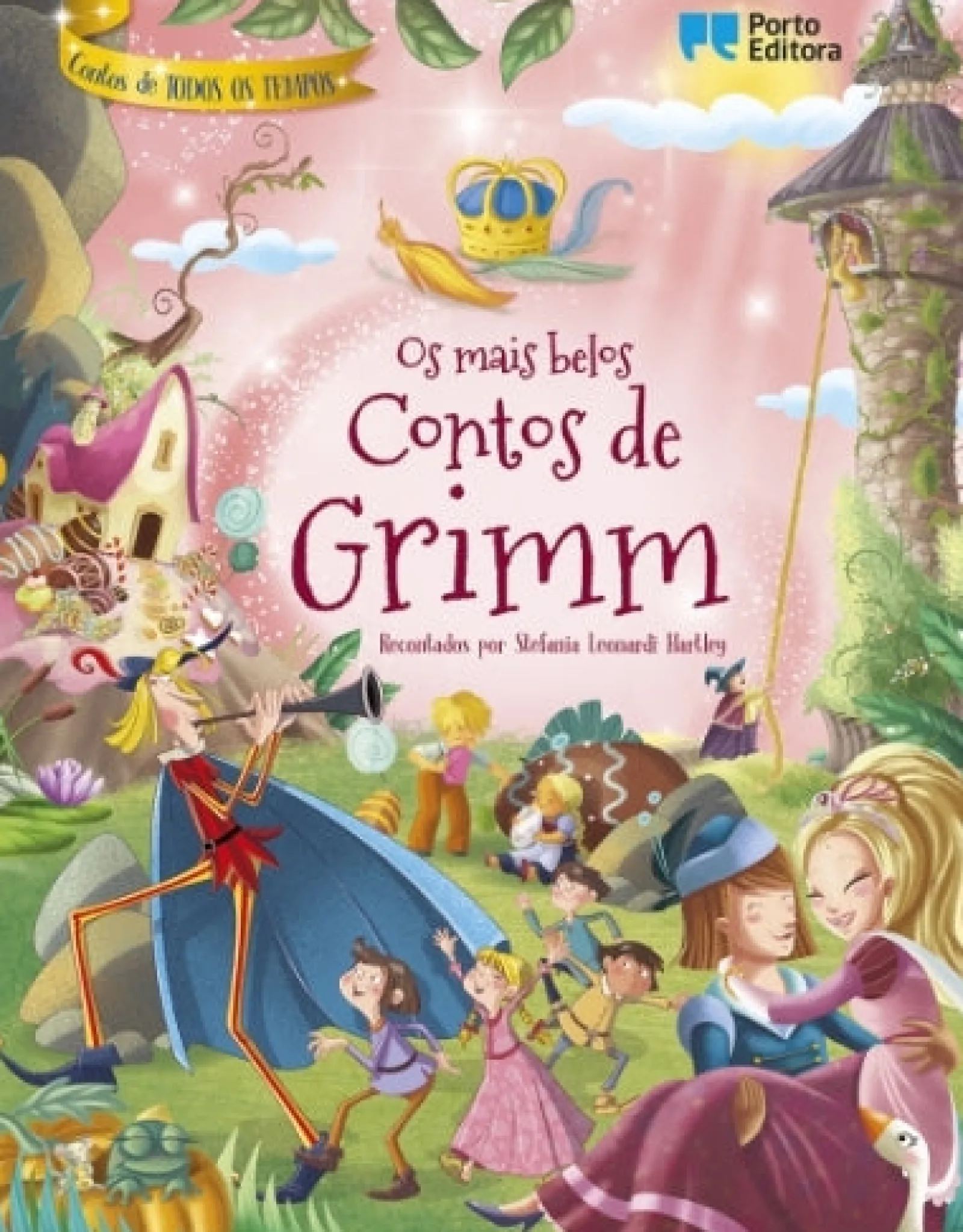 Porto Editora Os Mais Belos Contos de Grimm de Stefania Leonardi Hartley^ Coleções Infantis