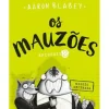 Porto Editora Os Mauzões - Episódio 2 de Aaron Blabey - Missão Depenada^ Literatura Infantil