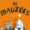 Porto Editora Os Mauzões - Episódio 1 de Aaron Blabey^ Literatura Infantil