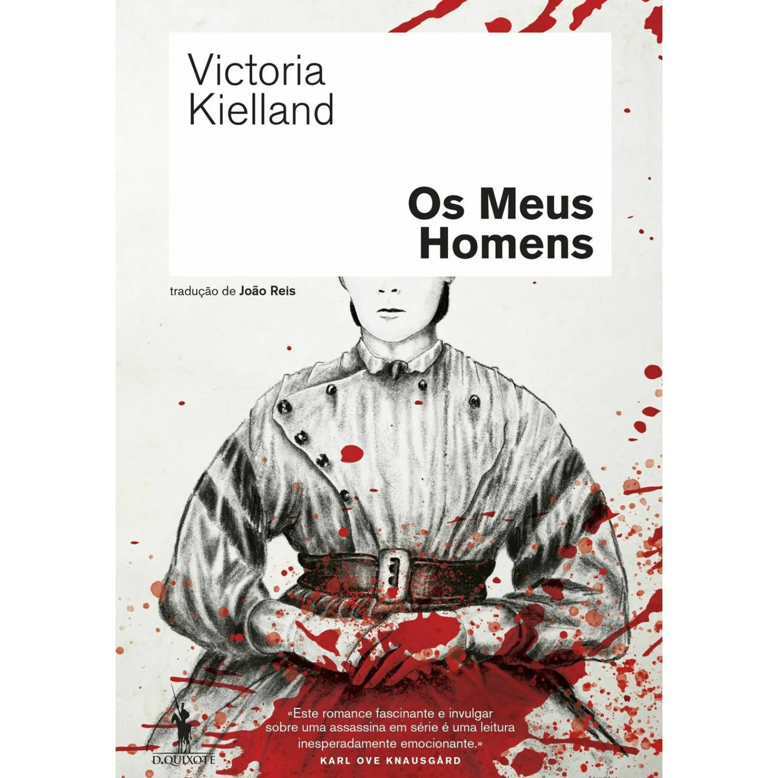 Dom Quixote Os Meus Homens de Victoria Kielland^ Romance