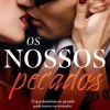 Topseller Os Nossos Pecados de J. Kenner - Série Stark Security - Volume 1^ Romance