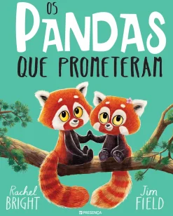 Editorial Presença Os Pandas que Prometeram de Rachel Bright^ Desenvolvimento Pessoal