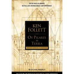 Editorial Presença Os Pilares da Terra de Ken Follett^ Romance