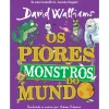Albatroz Os Piores Monstro do Mundo de David Walliams^ Coleções Juvenis