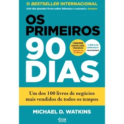 Alma Dos Livros Os Primeiros 90 Dias de Michael D. Watkins^ Técnicos