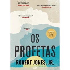 Asa Os Profetas de Robert Jones, Jr.^ Romance