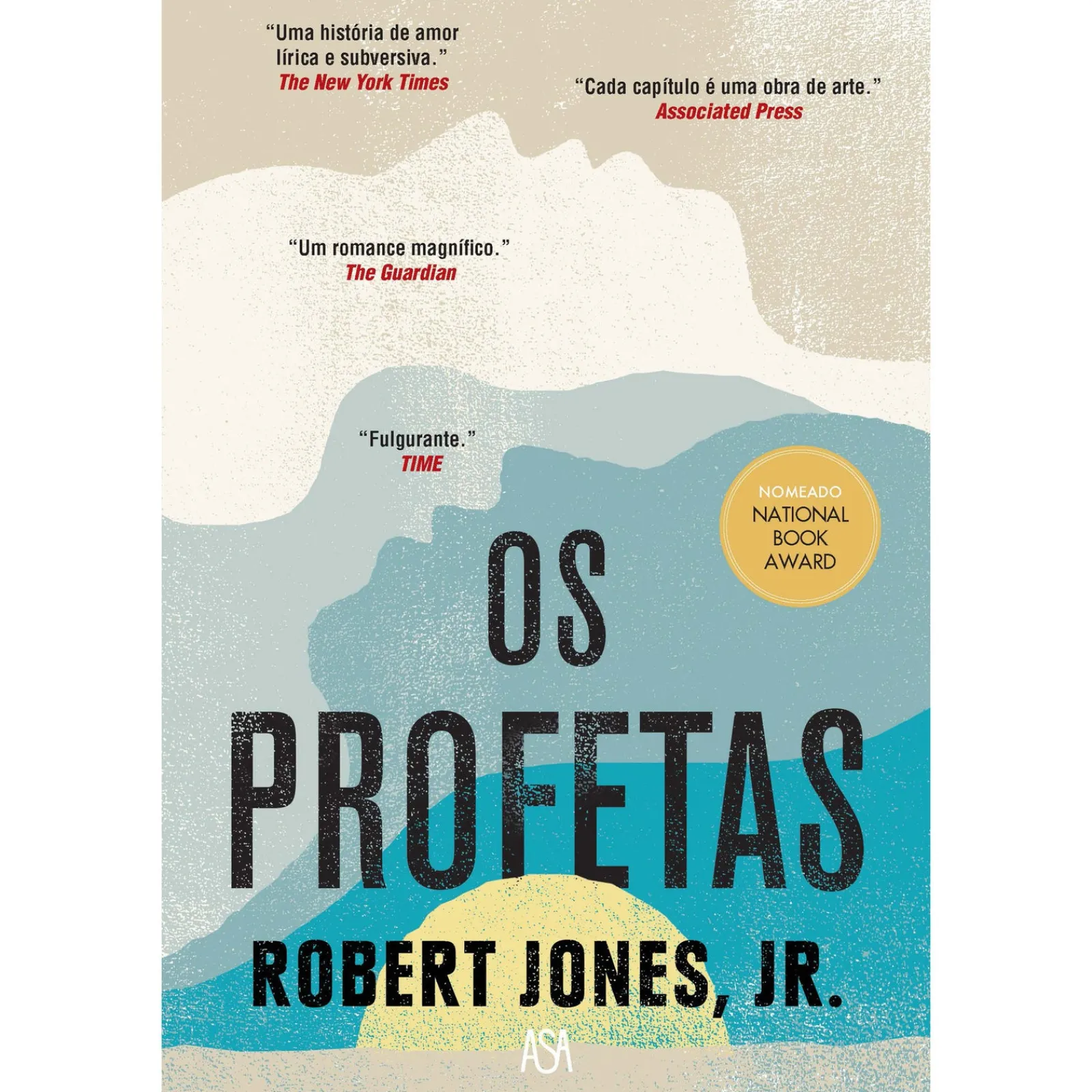 Asa Os Profetas de Robert Jones, Jr.^ Romance