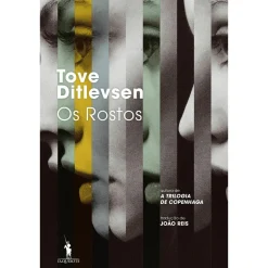 Dom Quixote Os Rostos de Tove Ditlevsen^ Romance