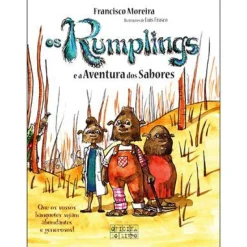 Oficina Do Livro Os Rumplings e a Aventura dos Sabores de Francisco Moreira - N.º 1^ Coleções Juvenis