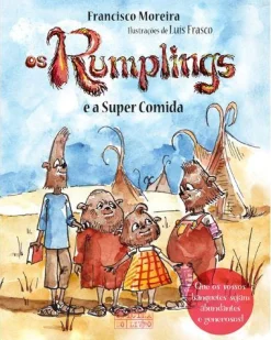 Oficina Do Livro Os Rumplings e a Super Comida de Francisco Moreira^ Coleções Juvenis