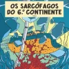 Asa Os Sarcófagos do 6º Continente - Tomo 2 de Yves Sente^ Banda Desenhada E Novelas Gráficas