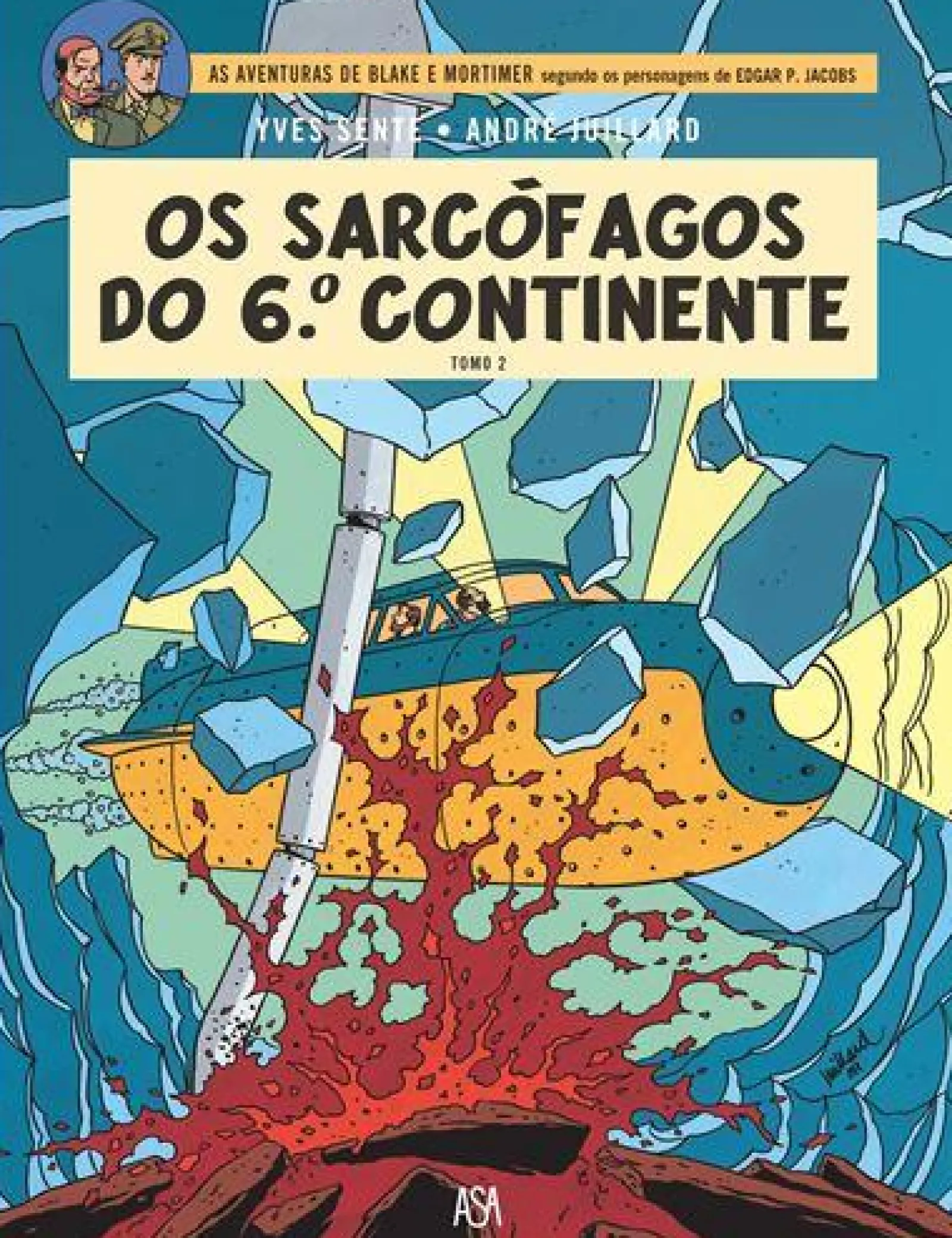 Asa Os Sarcófagos do 6º Continente - Tomo 2 de Yves Sente^ Banda Desenhada E Novelas Gráficas