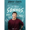 Manuscrito Os Teus Sonhos Não Têm Limites de Diogo Costa^ Literatura Juvenil