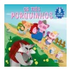 Porto Editora Os Três Porquinhos^ Literatura Infantil