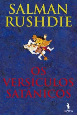 Dom Quixote Os Versículos Satânicos de Salman Rushdie^ Romance
