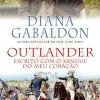 Casa Das Letras Outlander N.º 8 - Vol. II de Diana Gabaldon - Escrito com o Sangue do Meu Coração^ Romance Histórico