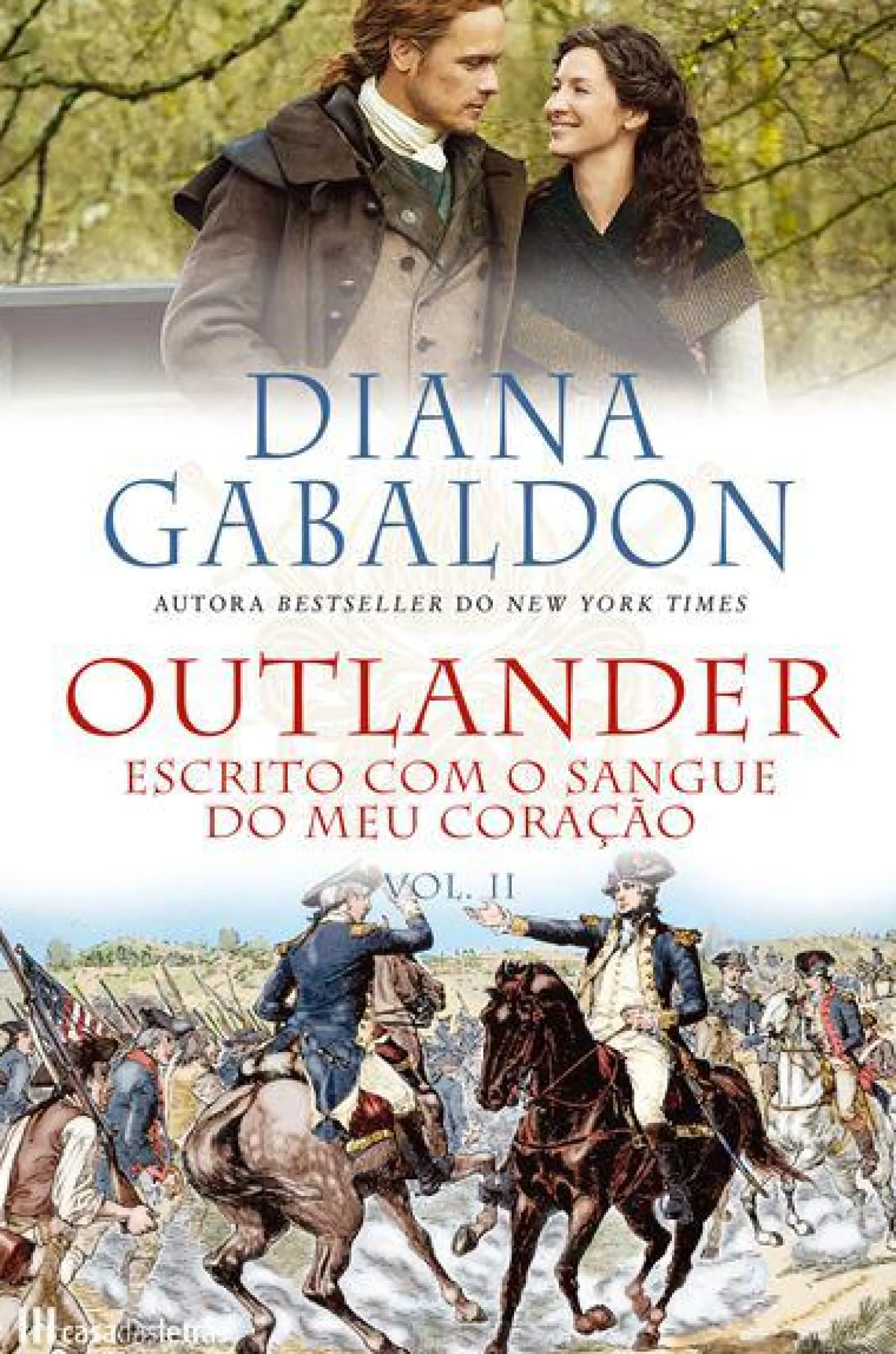 Casa Das Letras Outlander N.º 8 - Vol. II de Diana Gabaldon - Escrito com o Sangue do Meu Coração^ Romance Histórico