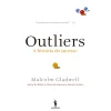 Dom Quixote Outliers de Malcolm Gladwell - Os Melhores, os Mais Inteligentes, os Mais Bem Sucedidos^ Técnicos