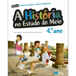 Note! Online Outros Tempos, Outras Histórias - Estudo do Meio 4º Ano^ 1º Ciclo