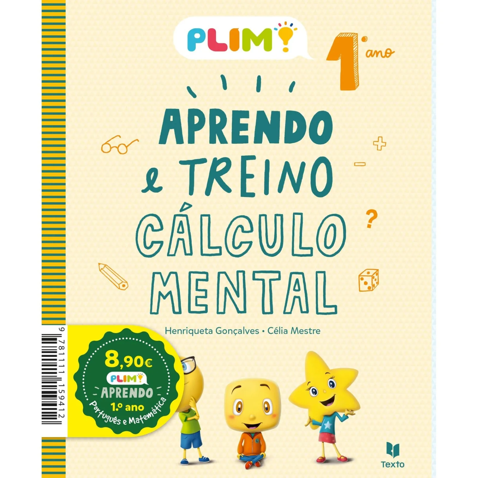 Texto Editores PACK PLIM! Cálculo e Leitura 1º Ano^ 1º Ciclo