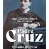 Oficina Livro Padre Cruz - o Santo do Povo de Ana Catarina André e Sara Capelo^ Vidas Reais