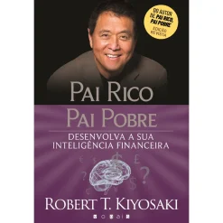 Vogais Pai Rico, Pai Pobre de Robert T. Kiyosaki^ Desenvolvimento Pessoal