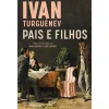 Presença Pais e Filhos de Ivan Turguénev^ Romance