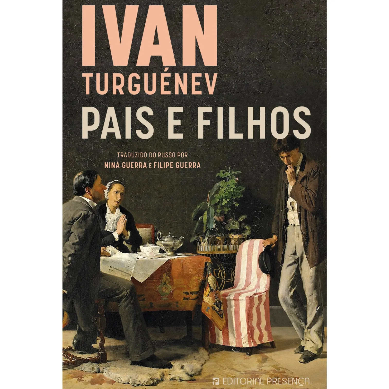 Presença Pais e Filhos de Ivan Turguénev^ Romance