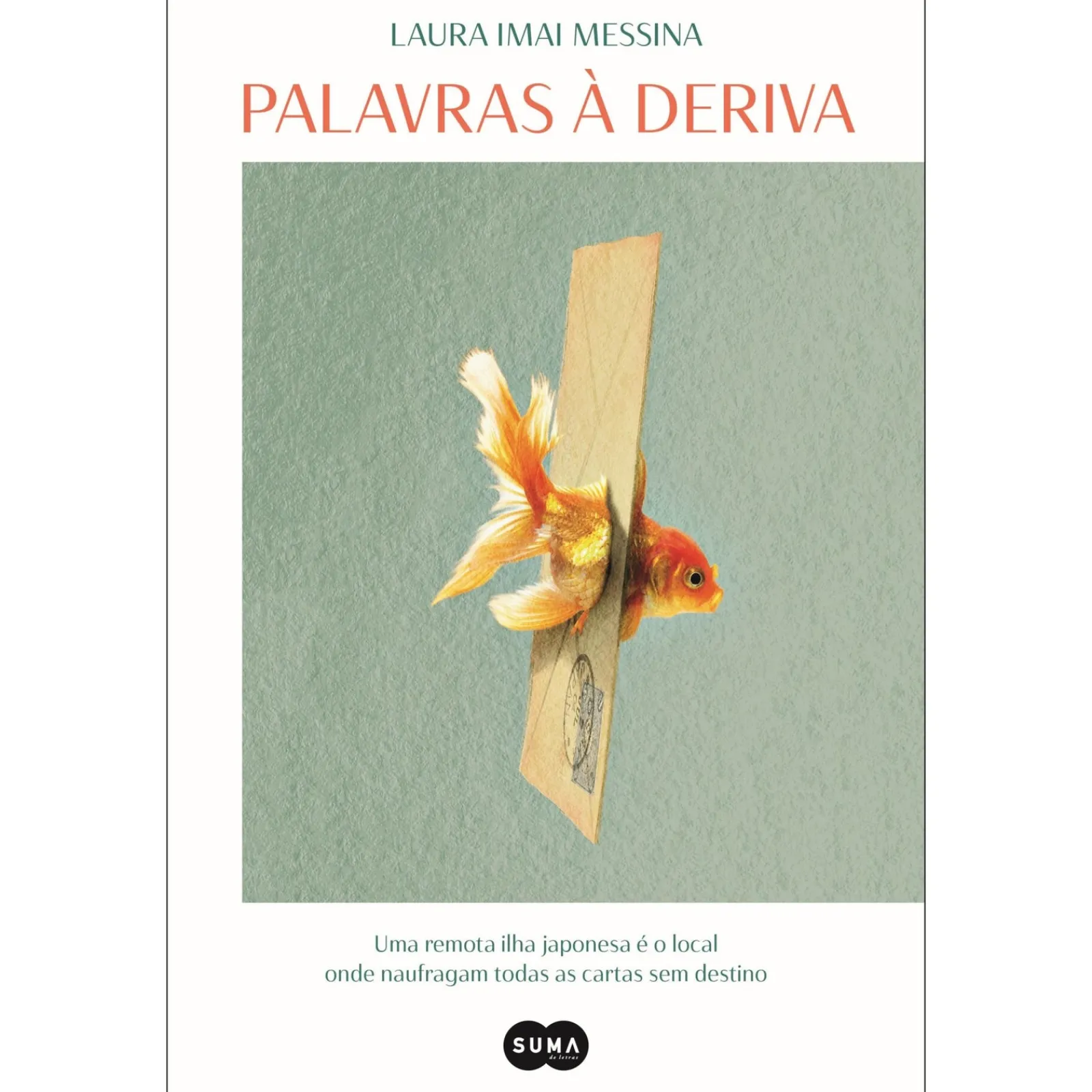 Suma De Letras Palavras à Deriva de Laura Imai Messina^ Romance