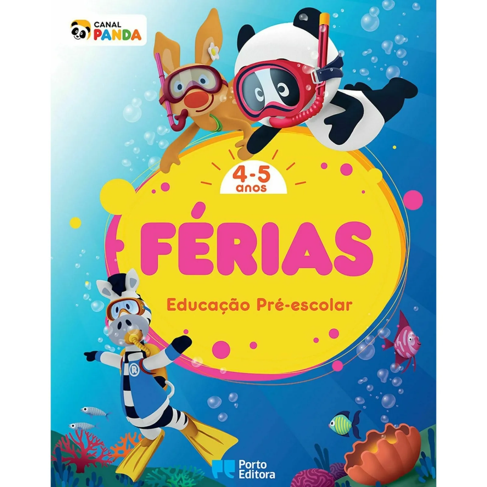 Porto Editora Panda - Férias - 4-5 Anos - Educação Pré-Escolar^ Pré-Escolar