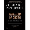 Lua De Papel Para Além da Ordem de Jordan B. Peterson^ Desenvolvimento Pessoal