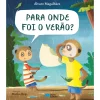 Porto Editora Para Onde Foi o Verão? de Álvaro Magalhães^ Literatura Infantil
