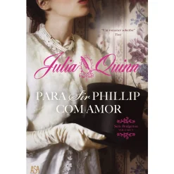 Note! Online Para Sir Phillip com Amor de Julia Quinn - Série Bridgerton - Volume V^ Romance