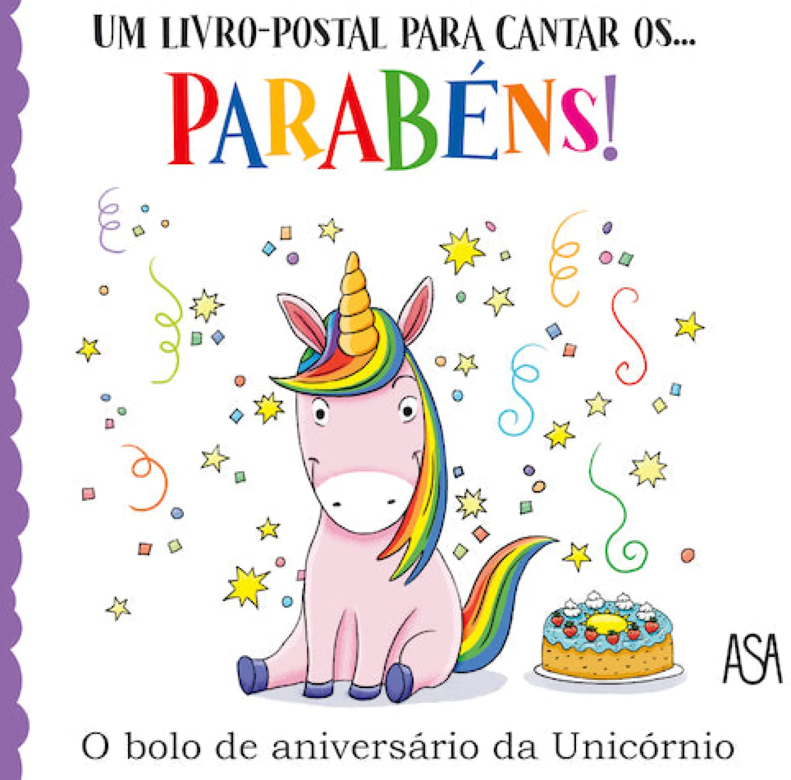 Casa Cepoes Parabéns! A Festa de Aniversário da Unicórnio de Daniela Gamba^ Literatura Infantil