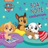 Nuvem De Letras Patrulha Pata - Boa Noite, Cachorros de Nickelodeon^ Coleções Infantis
