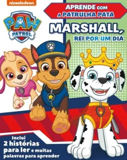 Penguin Patrulha Pata - Marshall, Rei por um Dia^ Coleções Infantis