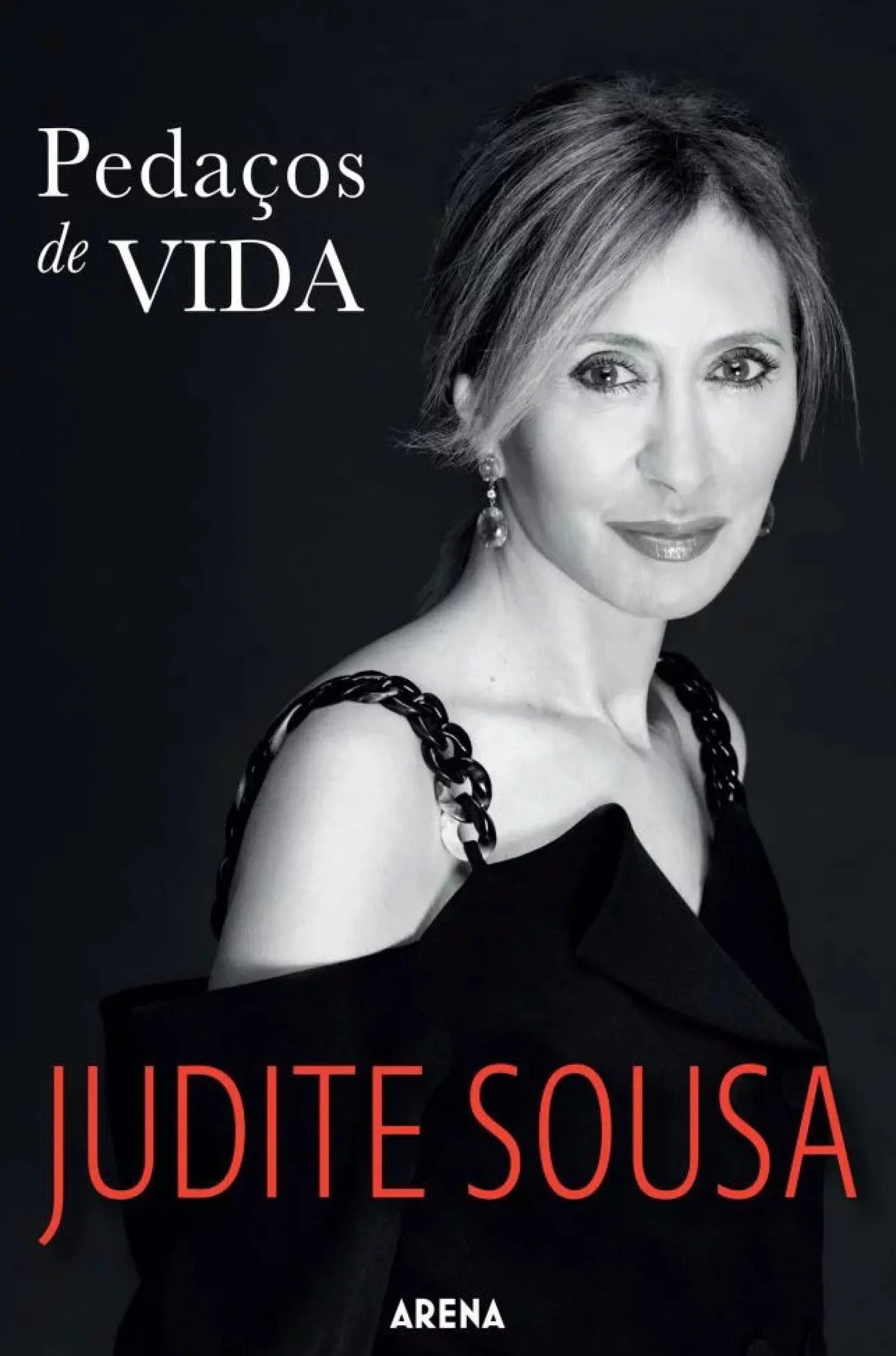 Arena Pt Pedaços de Vida de Judite Sousa^ Vidas Reais