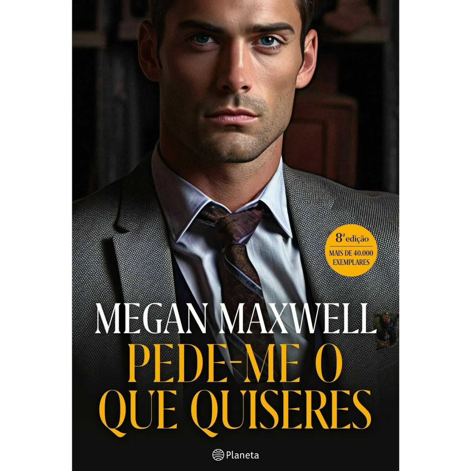 Planeta Pede-me o que Quiseres de Megan Maxwell^ Romance