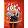 Casa Das Letras Pela Boca de Henrique Sá Pessoa e Fernando Alvim - Receitas Quase Cientificamente Testadas para Tudo Dar Certo^ Culinária
