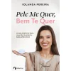 Albatroz Pele Me Quer, Bem Te Quer de Iolanda Pereira^ Saúde E Bem Estar
