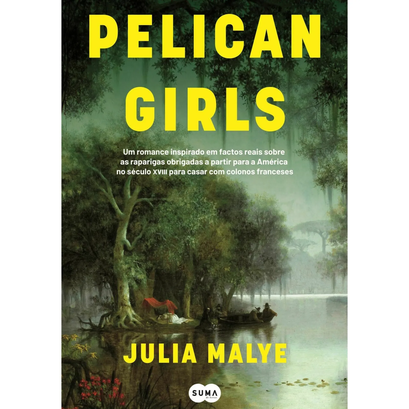Suma De Letras Pelican Girls de Julia Malye^ Romance Histórico