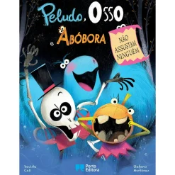 Porto Editora Peludo, Osso e Abóbora - Não Assustam Ninguém de Davide Cali^ Literatura Infantil
