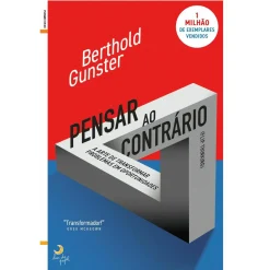Lua De Papel Pensar ao Contrário de Berthold Gunster^ Desenvolvimento Pessoal