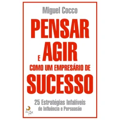 Lua De Papel Pensar e Agir Como um Empresário de Sucesso de Miguel Cocco^ Desenvolvimento Pessoal