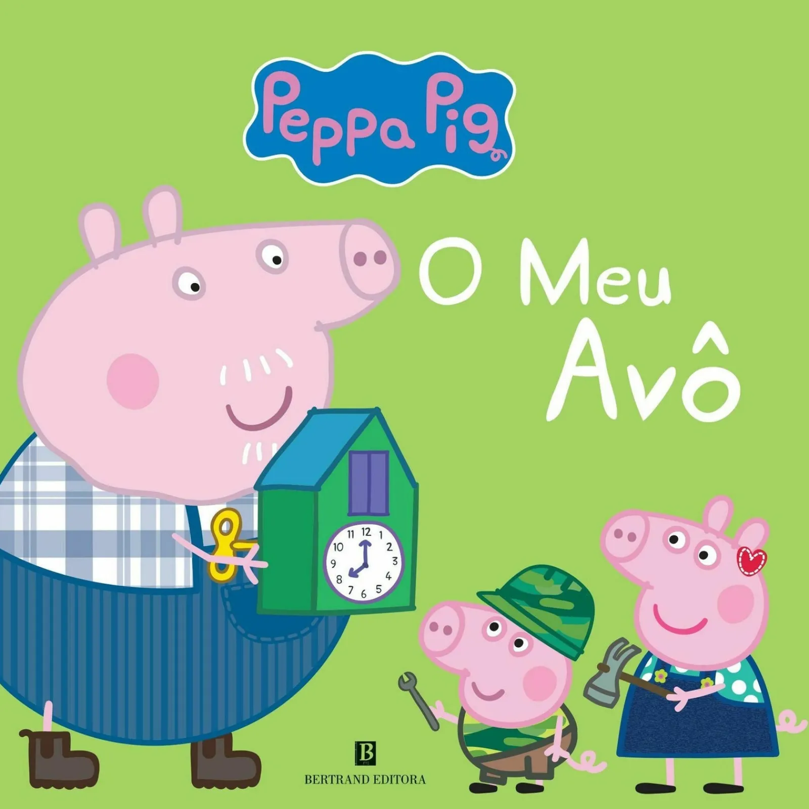 Bertrand Peppa - o Meu Avô de Neville Astley e Mark Baker^ Coleções Infantis