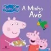 Bertrand Editora Peppa Pig - A Minha Avó de Ladybird^ Coleções Infantis