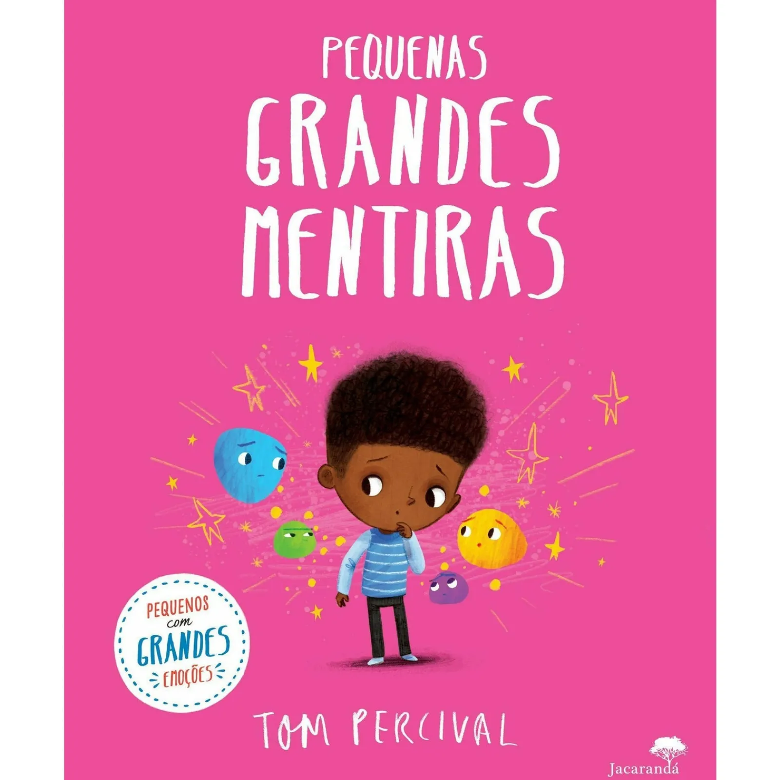 Jacaranda Pequenas Grandes Mentiras de Tom Percival^ Literatura Infantil