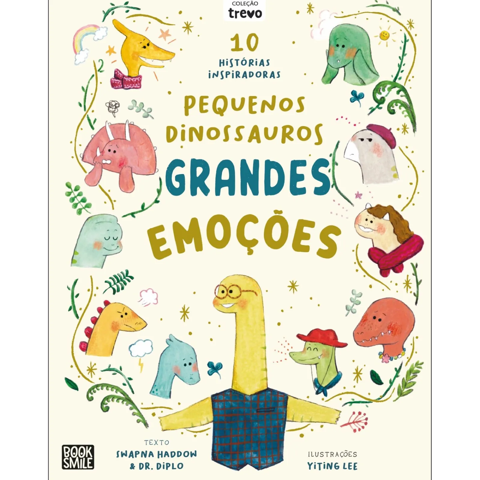 Booksmile Pequenos Dinossauros, Grandes Emoções de Swapna Haddow e Dr. Diplo^ Literatura Infantil