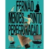 Levoir Peregrinação 1 de Fernão Mendes Pinto^ Banda Desenhada E Novelas Gráficas